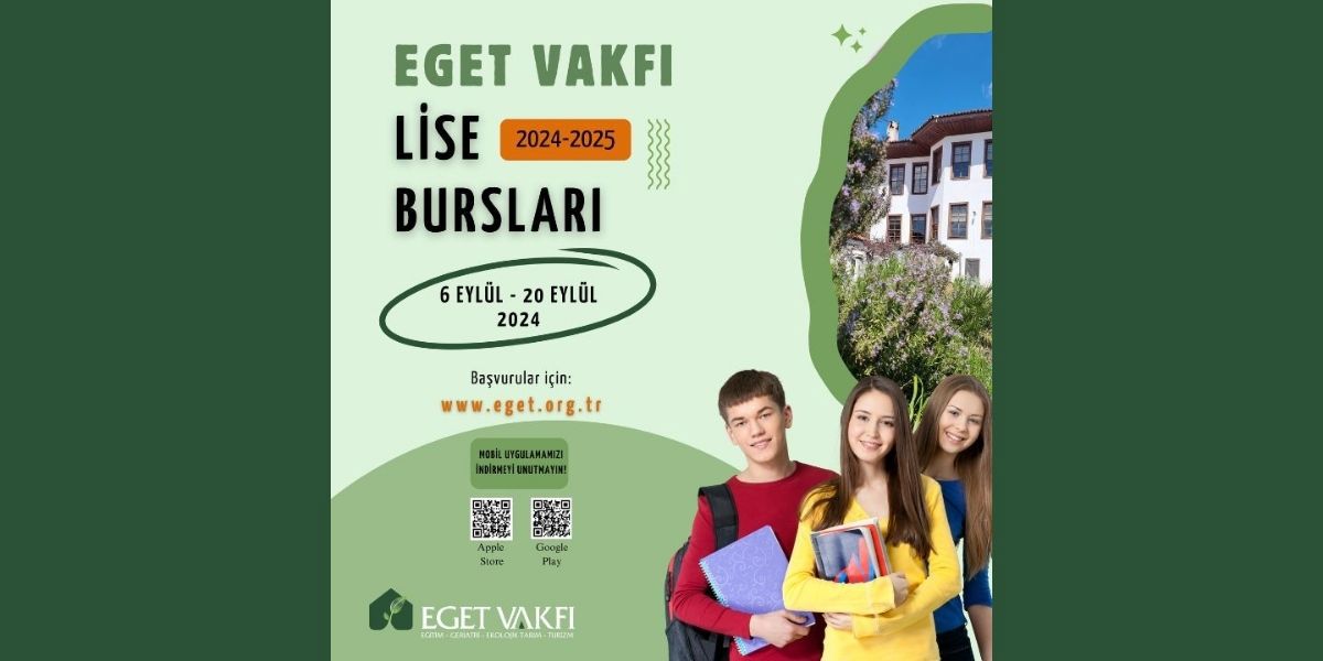 EGET VAKFI LİSE BURS BAŞVURULARI BAŞLADI