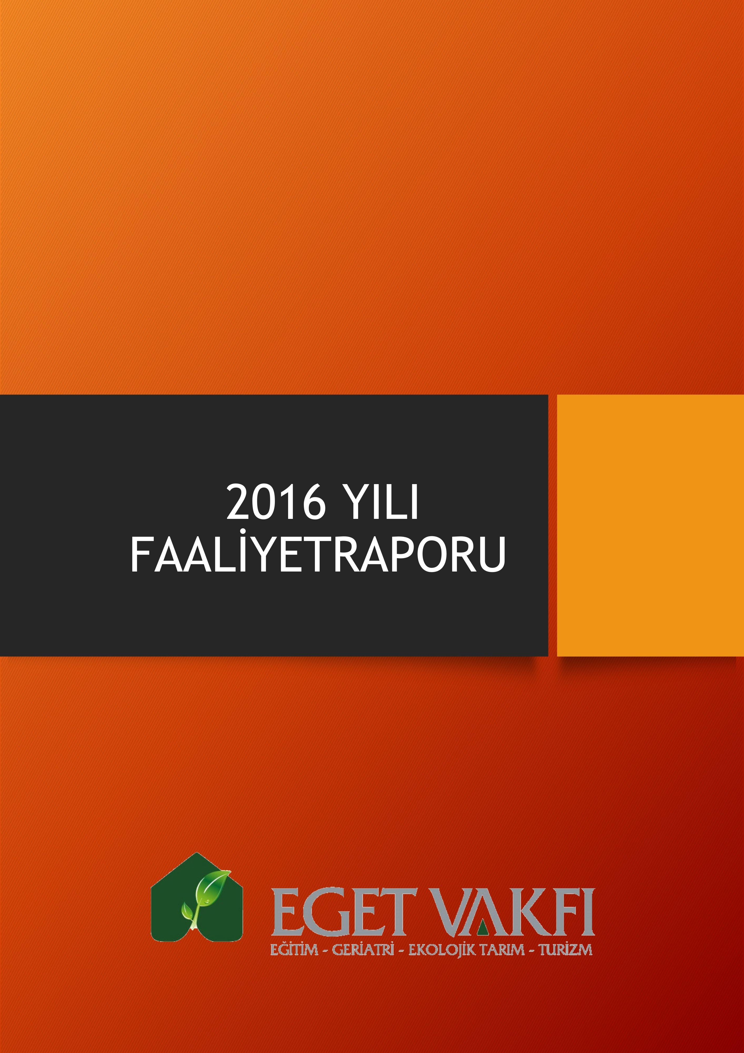 2016 YILI FAALİYET RAPORU